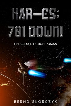 Kar-Es: 701 Down! (eBook, ePUB) - Skorczyk, Bernd