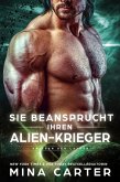 Sie beansprucht ihren Alien-Krieger (eBook, ePUB)