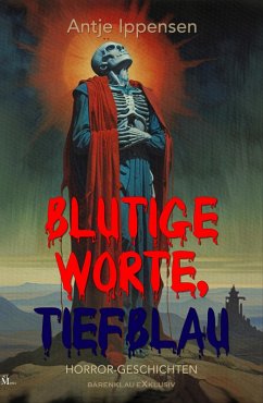 Blutige Worte, tiefblau (eBook, ePUB) - Ippensen, Antje