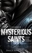 Mysterious Saints: Burn - Ashes -... - Bild 1