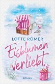 Eisblumenverliebt: Nordseeroman (eBook, ePUB) Eisblumenverliebt: Nordseeroman (eBook, ePUB)