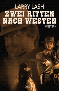 Zwei ritten nach Westen (eBook, ePUB) - Lash, Larry