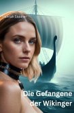 Die Gefangene der Wikinger (eBook, ePUB)
