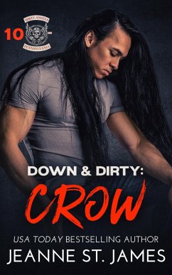 Down & Dirty: Crow (eBook, ePUB) - St. James, Jeanne