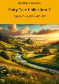 Fairy Tale Collection 2: Englisch Lektüre A2 - B2 (eBook, ePUB)