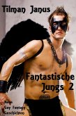 Fantastische Jungs 2 (eBook, ePUB) Fantastische Jungs 2 (eBook, ePUB)