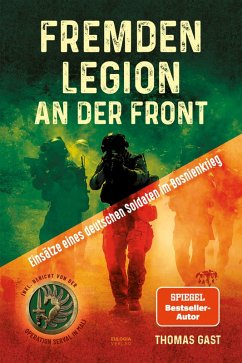 Fremdenlegion an der Front (eBook, ePUB) - Gast, Thomas