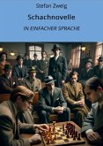 Schachnovelle: In Einfacher Sprache (eBook, ePUB) Schachnovelle: In Einfacher Sprache (eBook, ePUB)