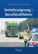 Verkehrseignung - Berufskraftfahrer... - Bild 1