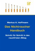 Das Nichtraucher Handbuch (eBook, ePUB) Das Nichtraucher Handbuch (eBook, ePUB)