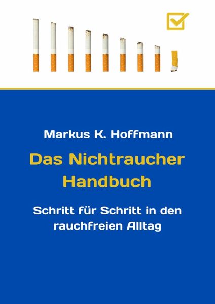 Das Nichtraucher Handbuch (eBook, ePUB) Das Nichtraucher Handbuch (eBook, ePUB)