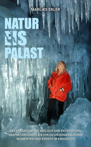 NATUR EIS PALAST (eBook, ePUB)