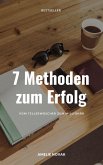 7 Methoden zum Erfolg (eBook, ePUB)