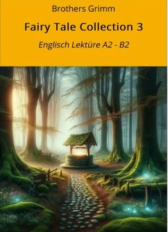 Cover Fairy Tale Collection 3: Englisch Lektüre A2 - B2 (eBook, ePUB)