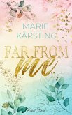 Far From Me (eBook, ePUB) Far From Me (eBook, ePUB)