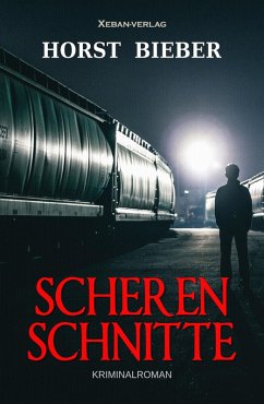 Scherenschnitte - Ein Kriminalroman (eBook, ePUB) - Bieber, Horst