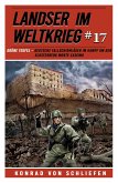 Landser im Weltkrieg 17 (eBook, ePUB)