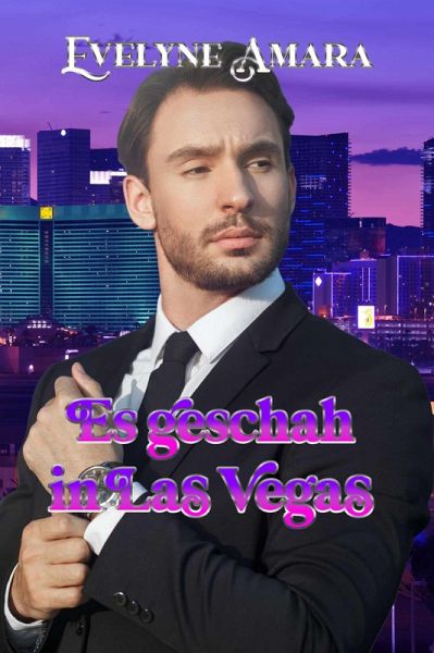 Es geschah in Las Vegas (eBook, ePUB) Es geschah in Las Vegas (eBook, ePUB)