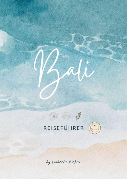 Bali: Reiseführer (eBook, ePUB) Bali: Reiseführer (eBook, ePUB)