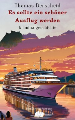 Cover Es sollte ein schöner Ausflug werden (eBook, ePUB)