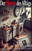 Der Horror des Alltags (eBook, ePUB)
