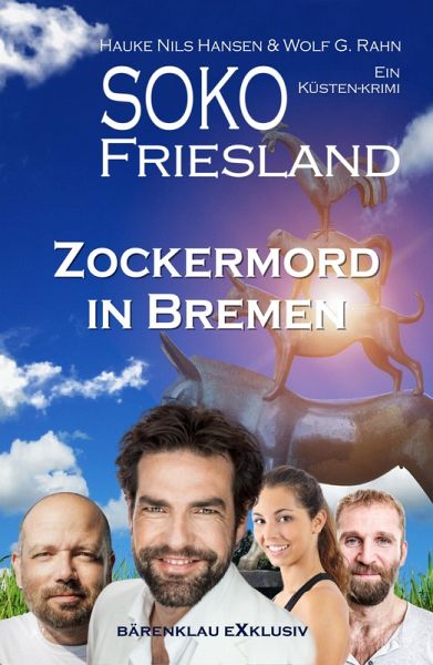 SOKO FRIESLAND - Zockermord in Bremen - Ein Küsten-Krimi (eBook, ePUB)