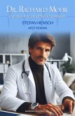 Dr. Richard Mohr und der Fall der Hypochonderin (eBook, ePUB) Dr. Richard Mohr und der Fall der Hypochonderin (eBook, ePUB)