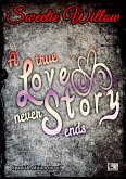 A true love story never ends (spanish edition) (eBook, ePUB)