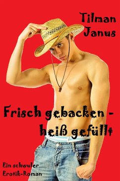 Cover Frisch gebacken - heiß gefüllt (eBook, ePUB)