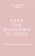 Keep the windows closed (eBook, ePUB) - Bild 1