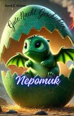 Gute Nacht Geschichten: Nepomuk (eBook, ePUB) Gute Nacht Geschichten: Nepomuk (eBook, ePUB)