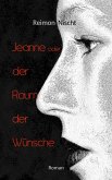 Jeanne oder der Raum der Wünsche (eBook, ePUB)