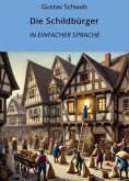 Die Schildbürger: In Einfacher Sprache (eBook, ePUB) Die Schildbürger: In Einfacher Sprache (eBook, ePUB)