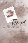 Tempt Our Fate (eBook, ePUB) Tempt Our Fate (eBook, ePUB)