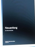 Neuanfang - Aus Hass wird Liebe (eBook, ePUB) Neuanfang - Aus Hass wird Liebe (eBook, ePUB)