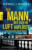 Der Mann, der sich in Luft auflöste: Ein Kommissar-Beck-Roman (eBook, ePUB) Der Mann, der sich in Luft auflöste: Ein Kommissar-Beck-Roman (eBook, ePUB)