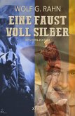 Eine Faust voll Silber (eBook, ePUB)