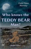 Who knows the TEDDY BEAR Man? (eBook, ePUB)