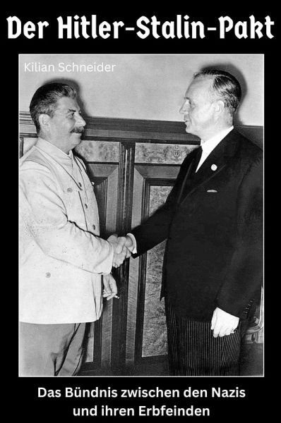 Der Hitler-Stalin Pakt (eBook, ePUB) Der Hitler-Stalin Pakt (eBook, ePUB)