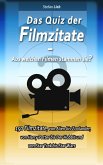 Das Quiz der Filmzitate - Aus welchen Filmen stammen sie? (eBook, ePUB)