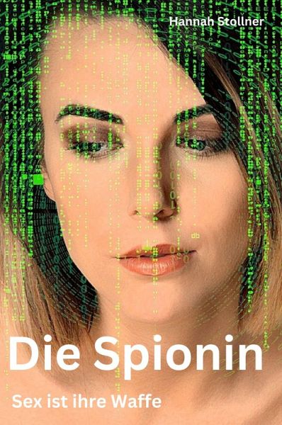 Die Spionin (eBook, ePUB)