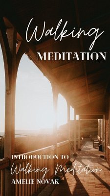 Cover Walking Meditation - Introduction to Walking Meditation (eBook, ePUB)