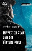 Inspector Zima und die bittere Pille (eBook, ePUB) Inspector Zima und die bittere Pille (eBook, ePUB)
