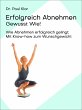 Erfolgreich Abnehmen - Gewusst Wie!... - Bild 1