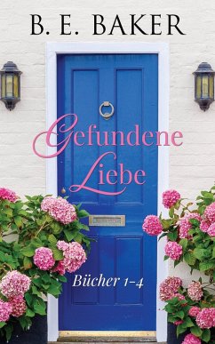 Cover Gefundene Liebe - Bücher 1-4 (eBook, ePUB)