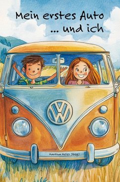 Mein erstes Auto ... und ich (eBook, ePUB) Cover Mein erstes Auto ... und ich (eBook, ePUB)