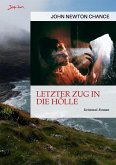 LETZTER ZUG IN DIE HÖLLE (eBook, ePUB)