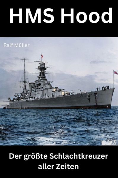 HMS Hood (eBook, ePUB) HMS Hood (eBook, ePUB)