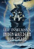 IN DEN WÄLDERN VON UTGARD - DRAUGAR III (eBook, ePUB)