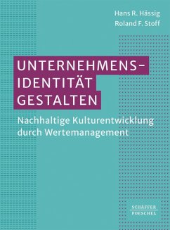 Unternehmensidentität gestalten (eBook, ePUB) - Hässig, Hans R.; Stoff, Roland F.